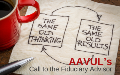 AAVUL’s Call to the Fiduciary Advisor